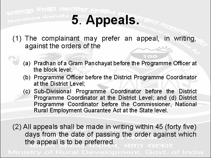 5. Appeals. (1) The complainant may prefer an appeal, in writing, against the orders