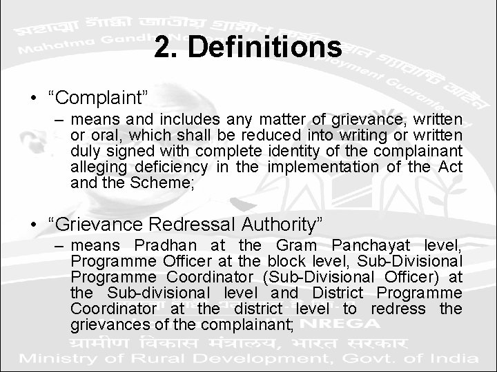 2. Definitions • “Complaint” – means and includes any matter of grievance, written or