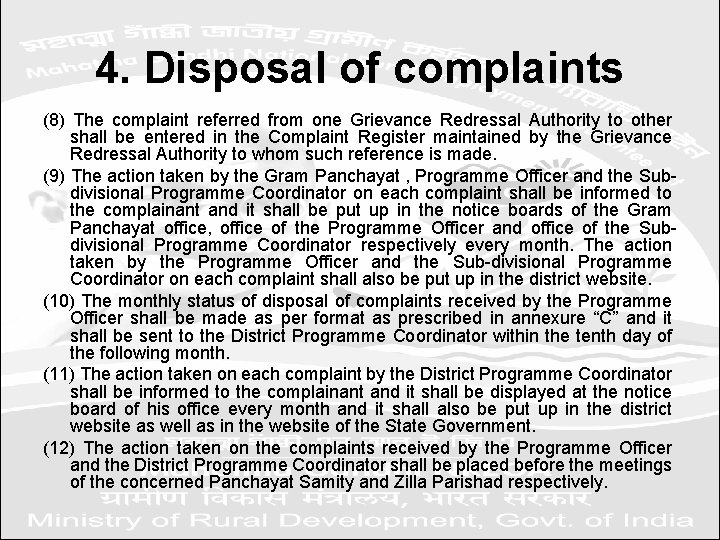 4. Disposal of complaints (8) The complaint referred from one Grievance Redressal Authority to