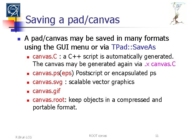 Saving a pad/canvas n A pad/canvas may be saved in many formats using the