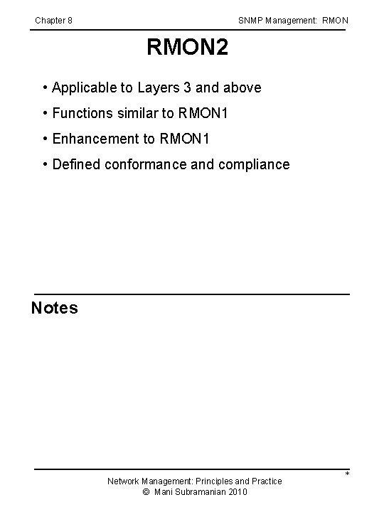 Chapter 8 SNMP Management: RMON 2 • Applicable to Layers 3 and above • Chapter 8 SNMP Management: RMON 2 • Applicable to Layers 3 and above •