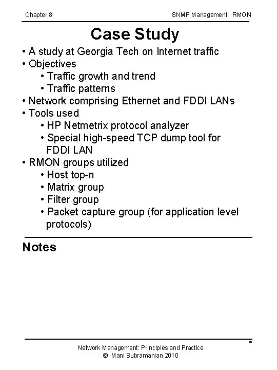 Chapter 8 SNMP Management: RMON Case Study • A study at Georgia Tech on Chapter 8 SNMP Management: RMON Case Study • A study at Georgia Tech on