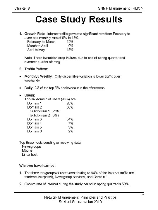 Chapter 8 SNMP Management: RMON Case Study Results Network Management: Principles and Practice © Chapter 8 SNMP Management: RMON Case Study Results Network Management: Principles and Practice ©