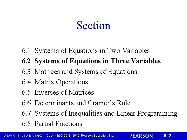 Section 6. 1 6. 2 6. 3 6. 4 6. 5 6. 6 6.