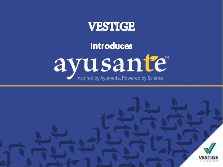 VESTIGE introduces 