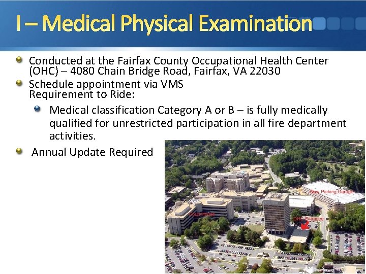 I – Medical Physical Examination Conducted at the Fairfax County Occupational Health Center (OHC)