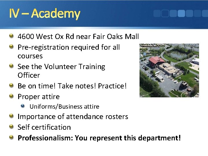IV – Academy 4600 West Ox Rd near Fair Oaks Mall Pre-registration required for