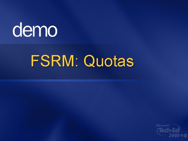 FSRM: Quotas FSRM: Quotas