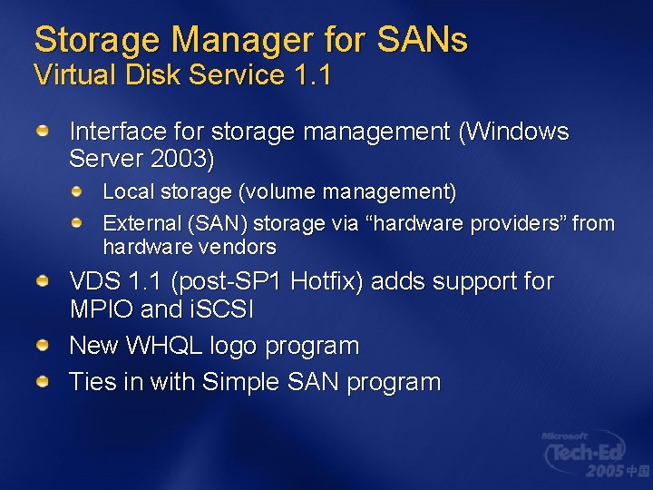 Storage Manager for SANs Virtual Disk Service 1. 1 Interface for storage management (Windows Storage Manager for SANs Virtual Disk Service 1. 1 Interface for storage management (Windows