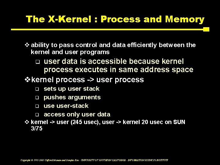 The X-Kernel : Process and Memory v ability to pass control and data efficiently