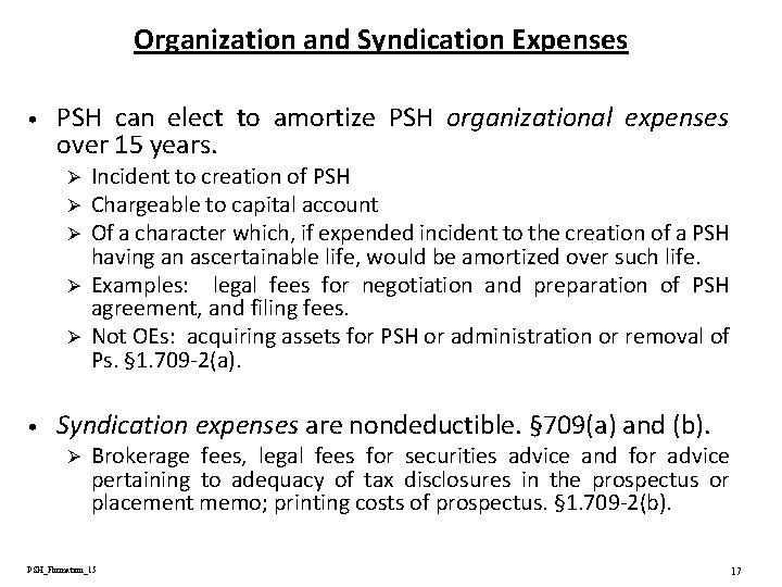 Organization and Syndication Expenses • PSH can elect to amortize PSH organizational expenses over Organization and Syndication Expenses • PSH can elect to amortize PSH organizational expenses over