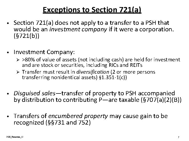 Exceptions to Section 721(a) • Section 721(a) does not apply to a transfer to Exceptions to Section 721(a) • Section 721(a) does not apply to a transfer to
