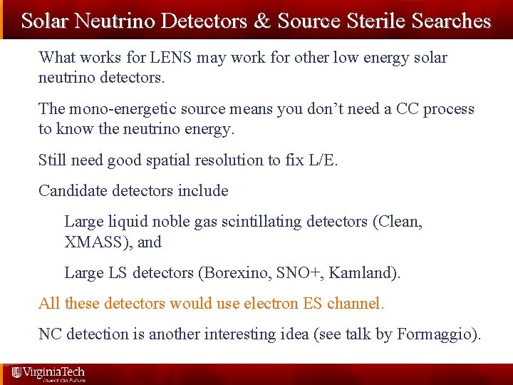 Solar Neutrino Detectors & Source Sterile Searches What works for LENS may work for