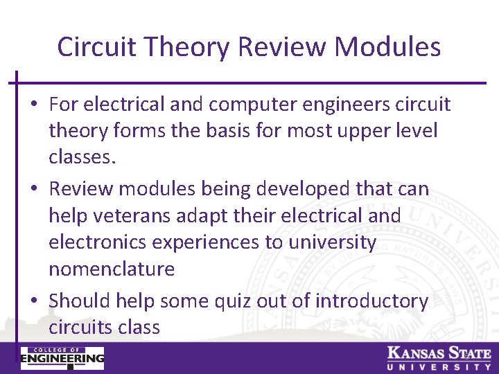 Circuit Theory Review Modules • For electrical and computer engineers circuit theory forms the