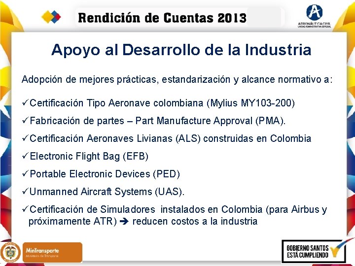 Apoyo al Desarrollo de la Industria Adopción de mejores prácticas, estandarización y alcance normativo