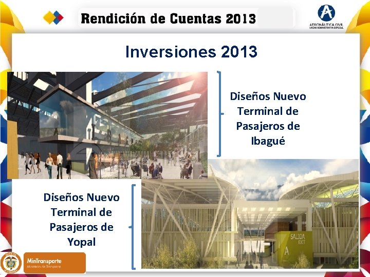 Inversiones 2013 Diseños Nuevo Terminal de Pasajeros de Ibagué Diseños Nuevo Terminal de Pasajeros