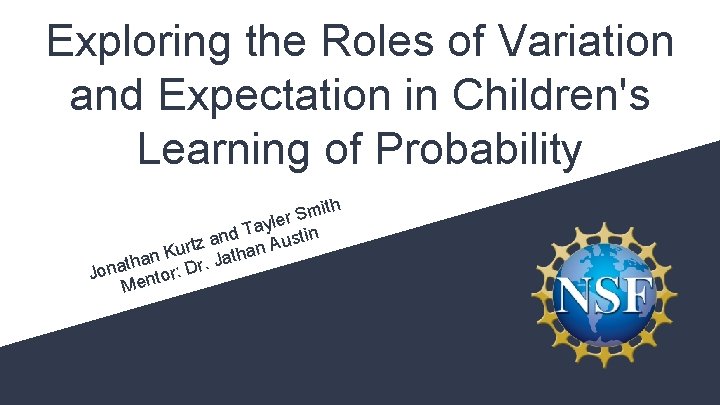 Exploring the Roles of Variation and Expectation in Children's Learning of Probability h mit