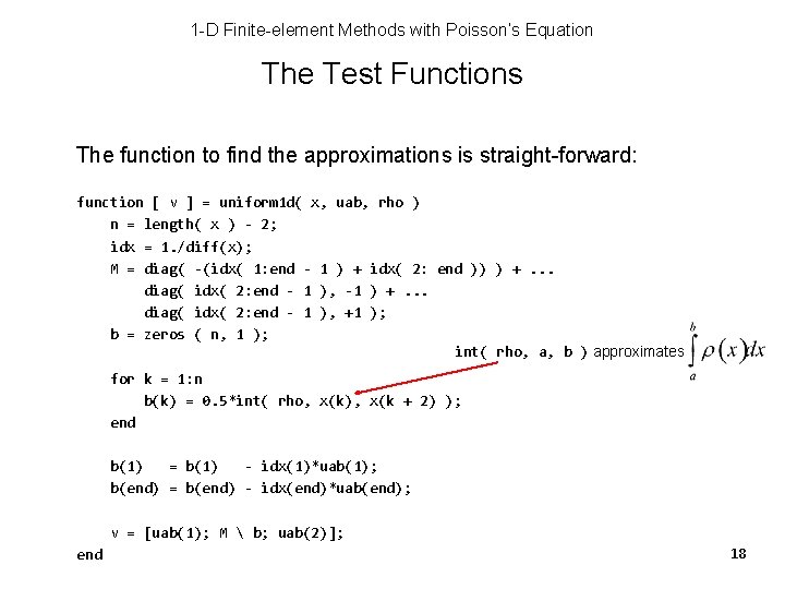 1 -D Finite-element Methods with Poisson’s Equation The Test Functions The function to find