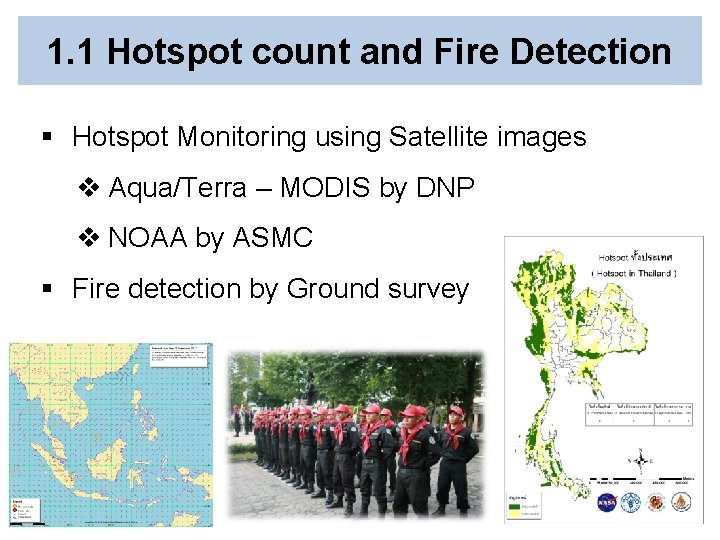 1. 1 Hotspot count and Fire Detection § Hotspot Monitoring using Satellite images v