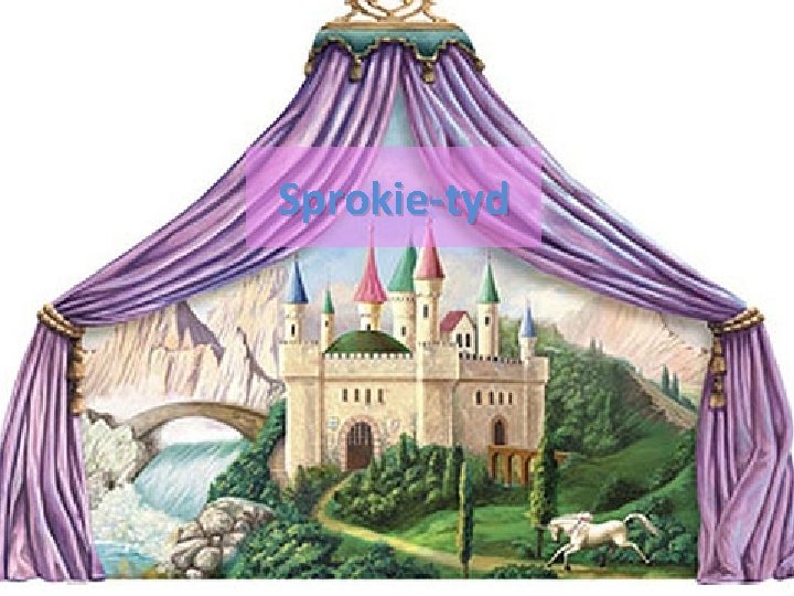 Sprokie-tyd Sprokie-tyd