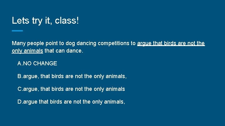 Lets try it, class! Many people point to dog dancing competitions to argue that