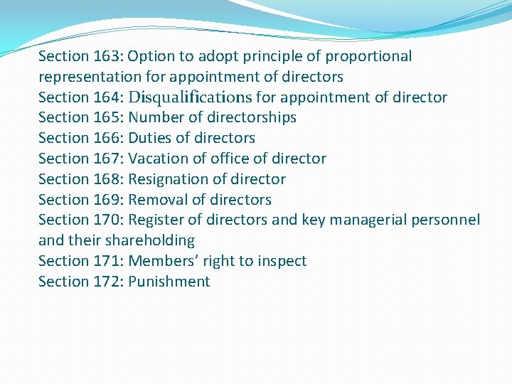Section 163: Option to adopt principle of proportional representation for appointment of directors Section