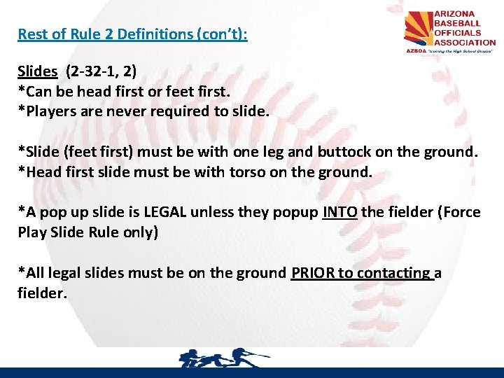 Rest of Rule 2 Definitions (con’t): Slides (2 -32 -1, 2) *Can be head