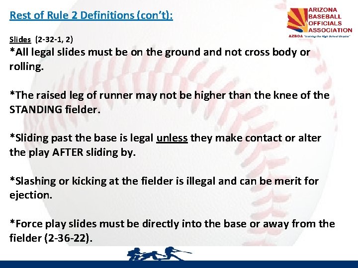 Rest of Rule 2 Definitions (con’t): Slides (2 -32 -1, 2) *All legal slides