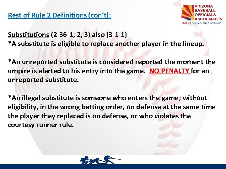 Rest of Rule 2 Definitions (con’t): Substitutions (2 -36 -1, 2, 3) also (3