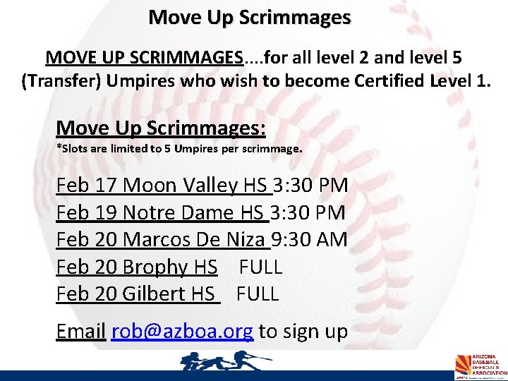 Move Up Scrimmages MOVE UP SCRIMMAGES. . for all level 2 and level 5