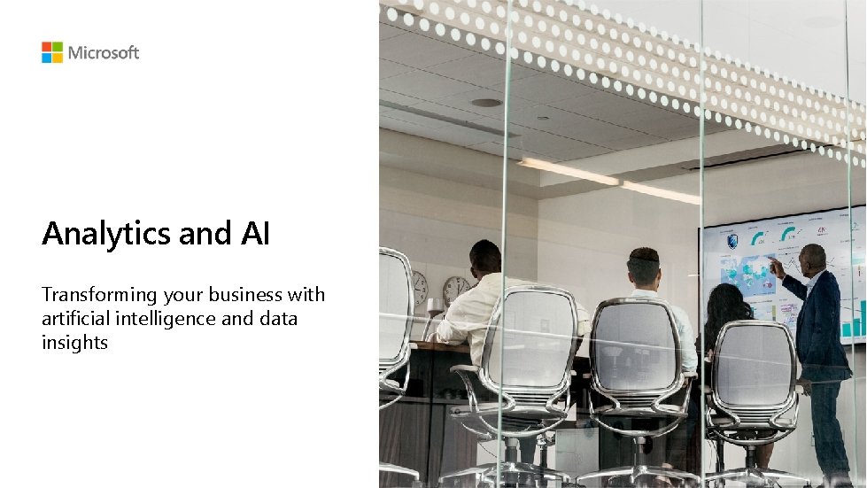 Analytics and AI Transforming your business with artificial intelligence and data insights 