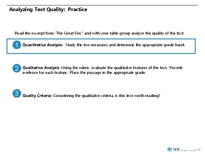 Analyzing Text Quality: Practice Read the excerpt from “The Great Fire, ” and with