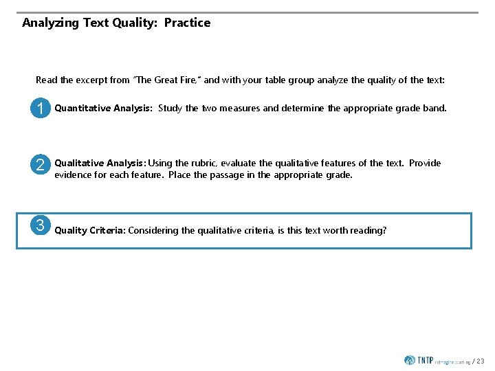 Analyzing Text Quality: Practice Read the excerpt from “The Great Fire, ” and with