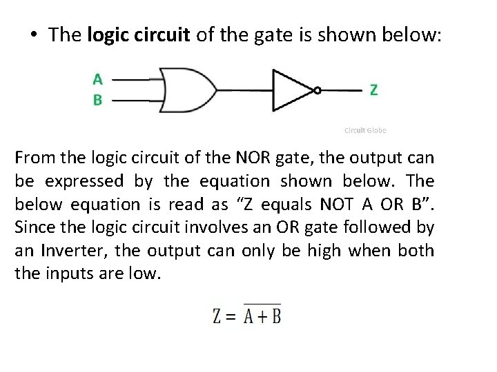  • The logic circuit of the gate is shown below: From the logic
