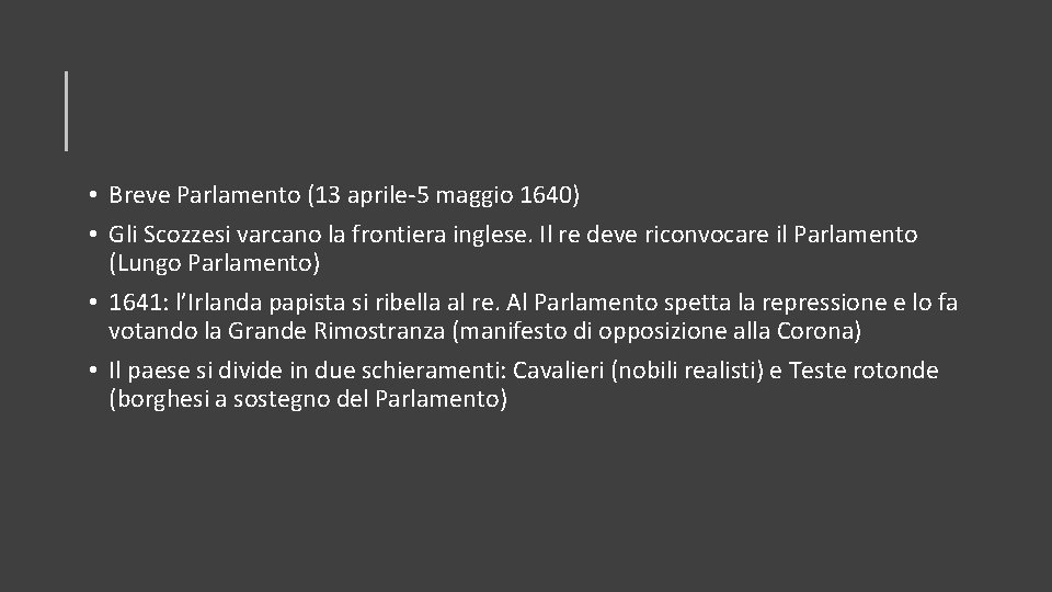  • Breve Parlamento (13 aprile-5 maggio 1640) • Gli Scozzesi varcano la frontiera