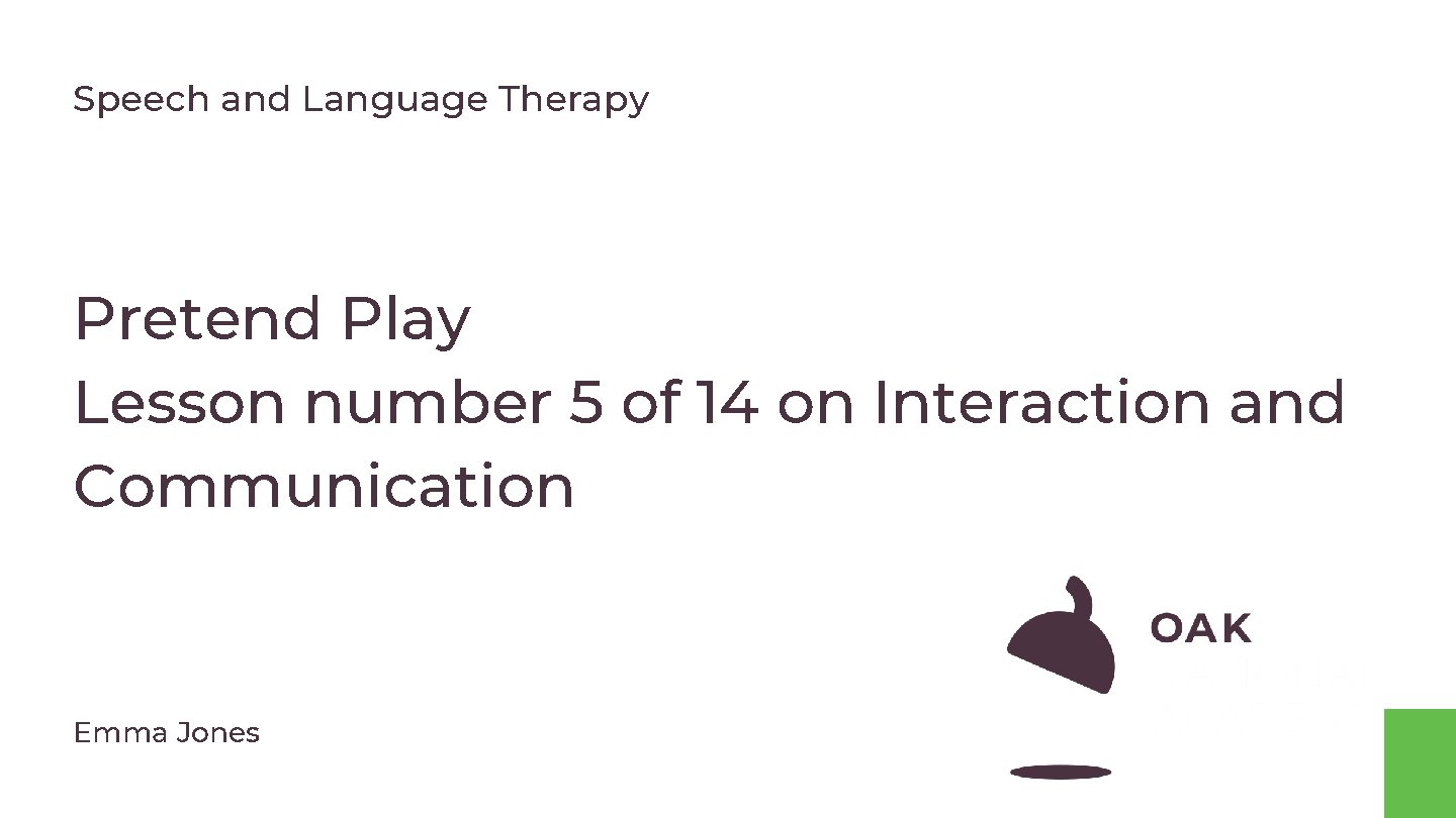 Speech and Language Therapy Pretend Play Lesson number 5 of 14 on Interaction and