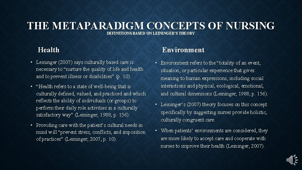 THE METAPARADIGM CONCEPTS OF NURSING DEFINITIONS BASED ON LEININGER’S THEORY Health • Leininger (2007)