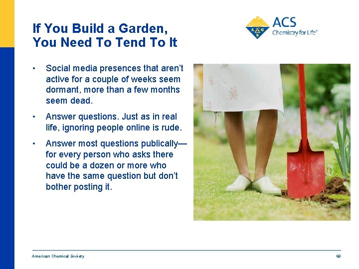 If You Build a Garden, You Need To Tend To It • Social media