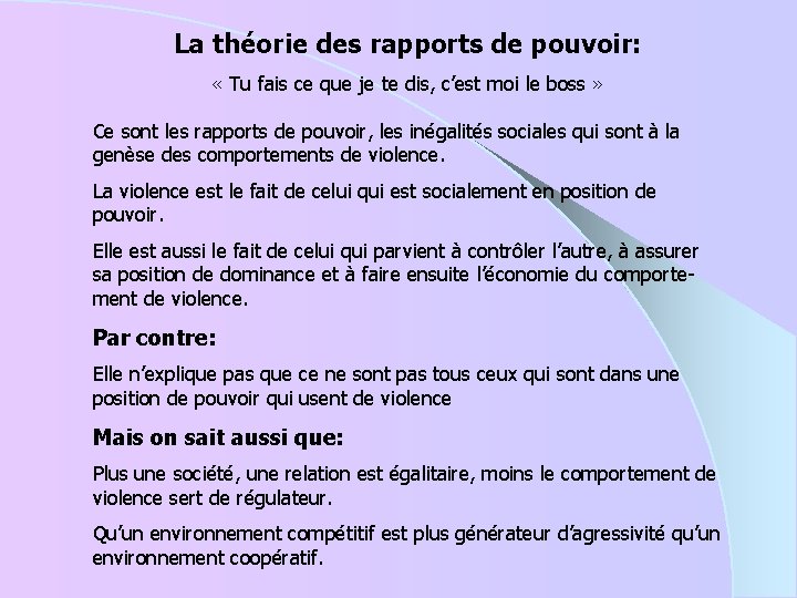 La théorie des rapports de pouvoir: « Tu fais ce que je te dis,