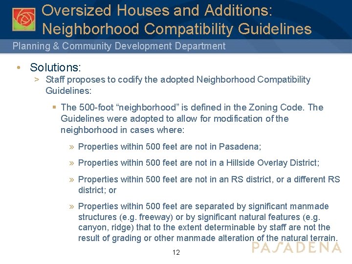 Oversized Houses and Additions: Neighborhood Compatibility Guidelines Planning & Community Development Department • Solutions: