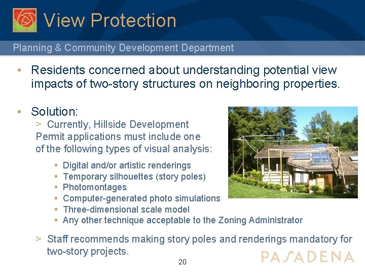 View Protection Planning & Community Development Department • Residents concerned about understanding potential view