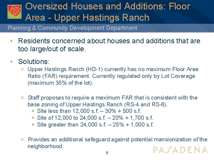 Oversized Houses and Additions: Floor Area - Upper Hastings Ranch Planning & Community Development