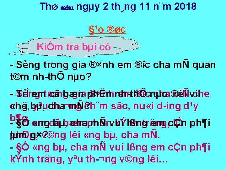 Thø saùu ngµy 2 th¸ng 11 n¨m 2018 §¹o ®øc KiÓm tra bµi cò