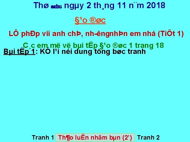 Thø saùu ngµy 2 th¸ng 11 n¨m 2018 §¹o ®øc LÔ phÐp víi anh