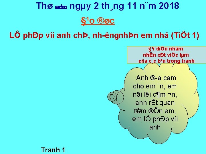 Thø saùu ngµy 2 th¸ng 11 n¨m 2018 §¹o ®øc LÔ phÐp víi anh