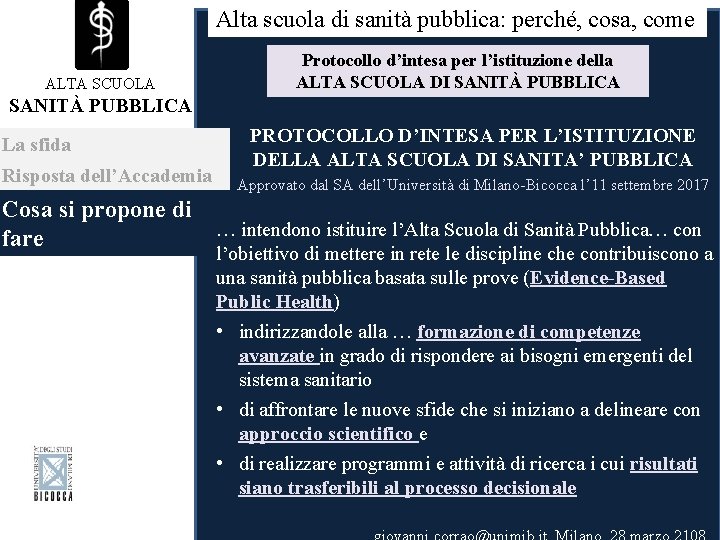 Alta scuola di sanità pubblica: perché, cosa, come ALTA SCUOLA Protocollo d’intesa per l’istituzione