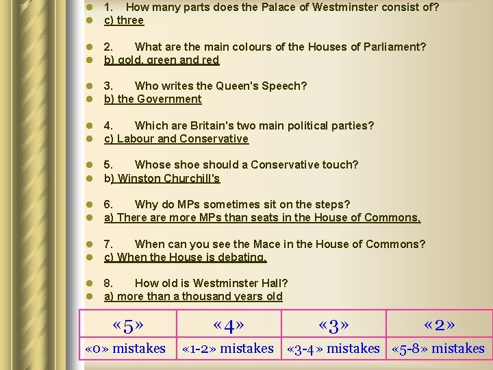 l 1. How many parts does the Palace of Westminster consist of? l c)
