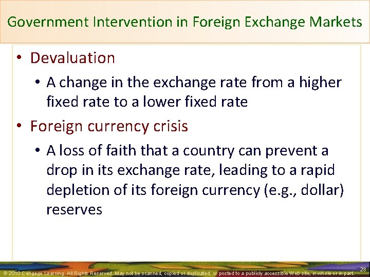 Government Intervention in Foreign Exchange Markets • Devaluation • A change in the exchange