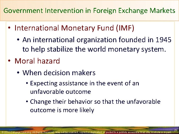Government Intervention in Foreign Exchange Markets • International Monetary Fund (IMF) • An international