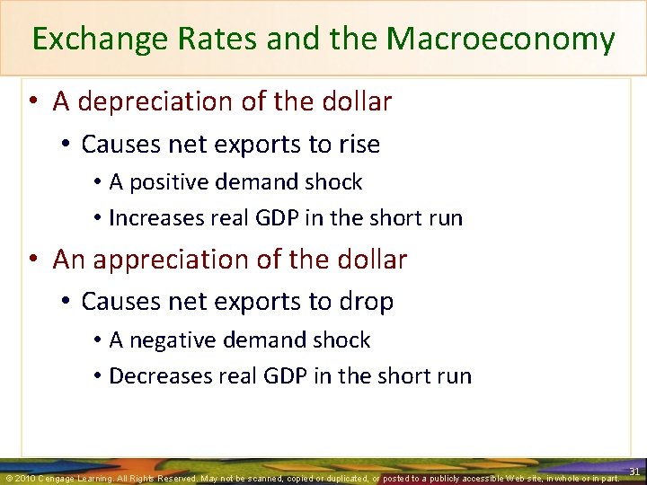 Exchange Rates and the Macroeconomy • A depreciation of the dollar • Causes net